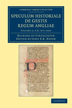 Ricardi de Cirencestria Speculum Historiale de Gestis Regum Angliae - Volume 2 - Richard of Cirencester