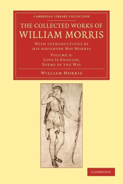 The Collected Works of William Morris - Morris, William