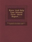 Know and Help Your Schools: First -Third Report......