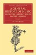 A General History of Music, from the... - Bild 1