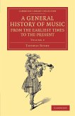 A General History of Music, from the Earliest Times to the Present