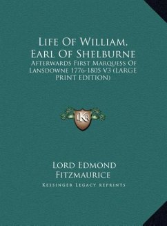 Life Of William, Earl Of Shelburne