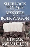 Sherlock Holmes and the Mystery of the Boer Wagon