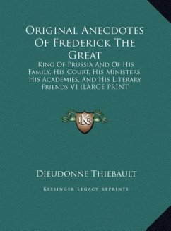 Original Anecdotes Of Frederick The Great