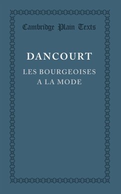 Les Bourgeoises a la Mode - Dancourt, Florent Carton