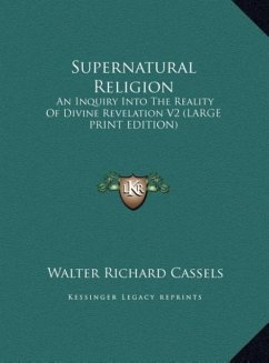 Supernatural Religion - Cassels, Walter Richard