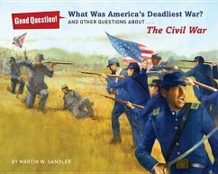 What Was America's Deadliest War? - Sandler, Martin W