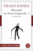 Blumfeld ein älterer Junggeselle... (eBook, ePUB)