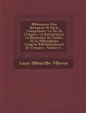 M Emoires D'Un Bourgeois de Paris: Comprenant: La Fin de L'Empire, La Restauration, La Monarchie de Juillet, Et La R Epublique Jusqu'au R Etablissemen