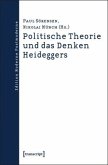 Politische Theorie und das Denken Heideggers