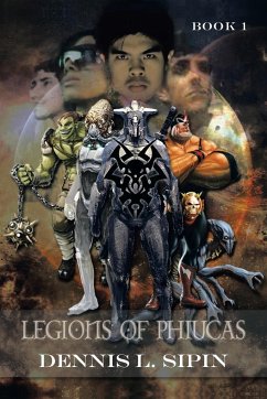 Legions of Phiucas - Sipin, D. L.