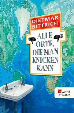 Alle Orte, die man knicken kann (eBook, ePUB) - Bittrich, Dietmar