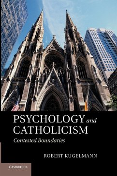 Psychology and Catholicism - Kugelmann, Robert