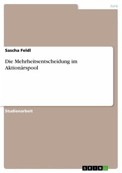 Cover Die Mehrheitsentscheidung im Aktionärspool