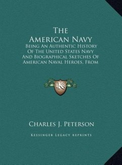 The American Navy - Peterson, Charles J.