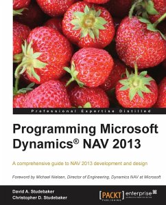 Programming Microsoft Dynamics Nav 2013 - Studebaker, David; Studebaker, Christopher