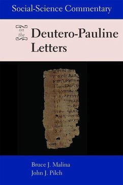 Social-Science Commentary on the Deutero-Pauline Letters - Malina, Bruce J; Pilch, John J