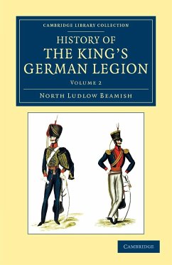 History of the King's German Legion - Volume 2 - Beamish, North Ludlow