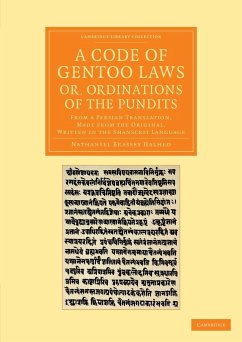 A Code of Gentoo Laws; or, Ordinations of the Pundits - Halhed, Nathaniel Brassey