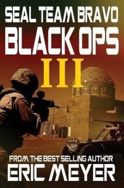 Seal Team Bravo: Black Ops III - Meyer, Eric