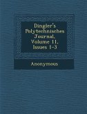 Dingler's Polytechnisches Journal, Volume 11, Issues 1-3