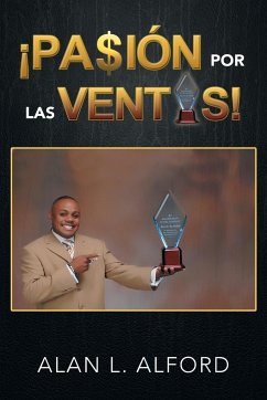 Pasion Por Las Ventas! - Alford, Alan L.