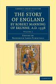 The Story of England by Robert Manning of Brunne, Ad 1338 - Volume 2