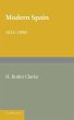 Modern Spain 1815 1898 - Bild 1