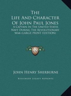 The Life And Character Of John Paul Jones - Sherburne, John Henry