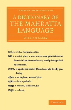 A Dictionary of the Mahratta Language - Carey, William