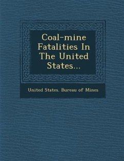 Coal-Mine Fatalities in the United States...