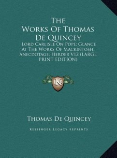 The Works Of Thomas De Quincey - De Quincey, Thomas