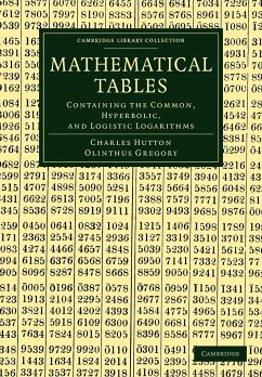 Mathematical Tables - Hutton, Charles; Gregory, Olinthus