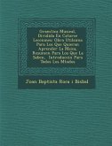 Gram Tica Musical, Dividida En Catorce Lecciones: Obra Util Sima Para Los Que Quieran Aprender La M Sica, Resumen Para Los Que La Saben, Introducci N