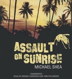 Assault on Sunrise - Shea, Michael