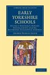 Early Yorkshire Schools - Bild 1