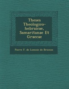 Theses Theologico-Hebraicae, Samaritanae Et Graecae