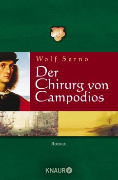 Der Chirurg von Campodios (eBook, ePUB) - Serno, Wolf