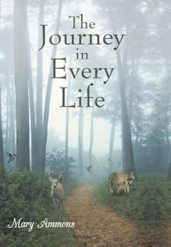 The Journey in Every Life - Ammons, Mary