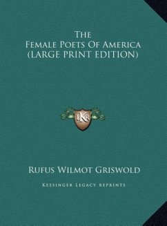 Cover The Female Poets Of America (LARGE PRINT EDITION)
