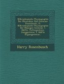 Mikroskopische Physiographie Der Mineralien Und Gesteine: Rosenbusch, H. Mikroskopische Physiographie Der Massigen Gesteine: 1. Halfte. Tiefengesteine