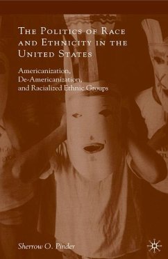 The Politics of Race and Ethnicity in the United States - Pinder, Sherrow O.