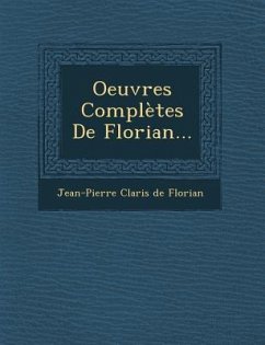 Oeuvres Completes de Florian...