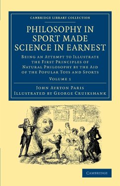 Philosophy in Sport Made Science in Earnest - Paris, John Ayrton; Cruikshank, George