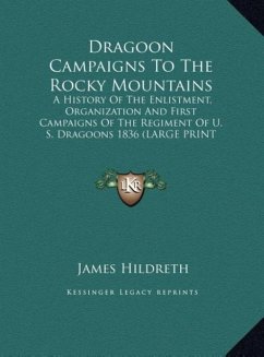 Dragoon Campaigns To The Rocky Mountains