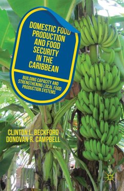 Domestic Food Production and Food Security in the Caribbean - Beckford, C.;Campbell, D.