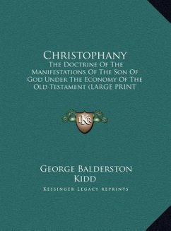 Christophany - Kidd, George Balderston