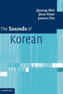 The Sounds of Korean - Shin, Jiyoung; Kiaer, Jieun; Cha, Jaeeun