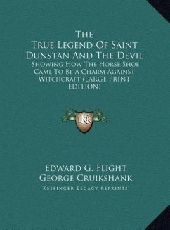 The True Legend Of Saint Dunstan And The Devil - Flight, Edward G.