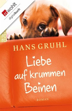 Liebe auf krummen Beinen (eBook, ePUB) - Gruhl, Hans